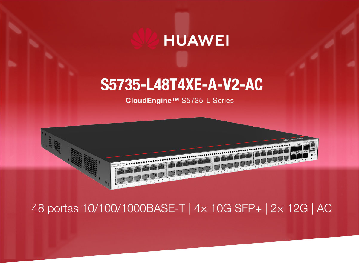 Switch Huawei 48 Portas S5735-L48T4XE-A-V2-AC 4× 10G SFP+ 2× 12G + Licença 88037BNM