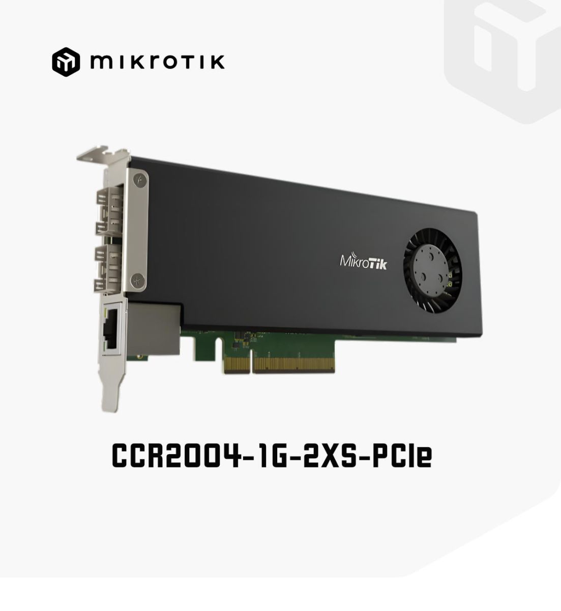 MikroTik CCR2004-1G-2XS-PCIe
