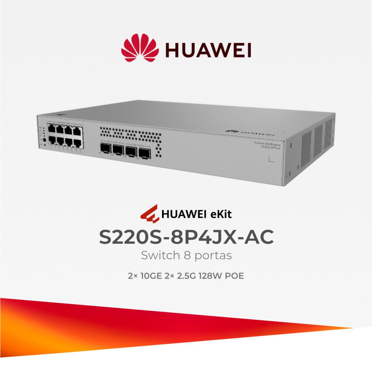 HUAWEI EKIT SWITCH 08P S220S-8P4JX-AC 2*10GE 2*2.5G 128W POE