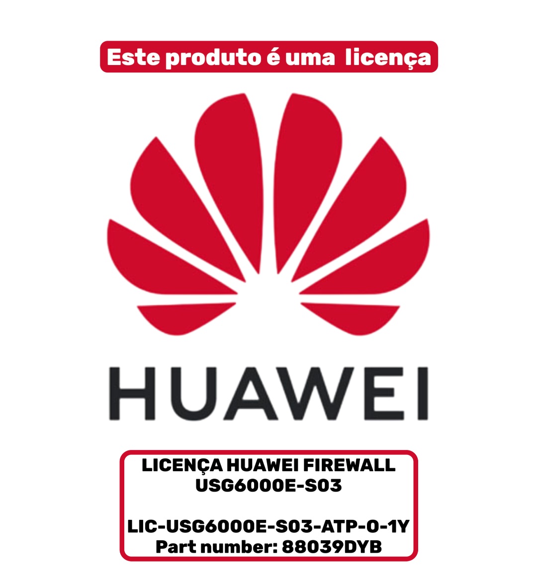 LICENÇA HUAWEI FIREWALL USG6000E-S03 USG6000E-S03-ATP-O-1Y